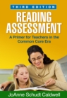 Image for Reading assessment: a primer for teachers in the common core era
