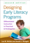 Image for Designing early literacy programs: differentiated instruction in preschool and kindergarten