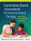 Image for Curriculum-based assessment for instructional design  : using data to individualize instruction
