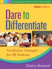 Image for Dare to differentiate: vocabulary strategies for all students