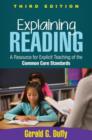 Image for Explaining reading  : a resource for explicit teaching of the Common Core standards