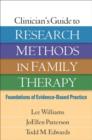 Image for Clinician&#39;s Guide to Research Methods in Family Therapy