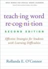Image for Teaching word recognition  : effective strategies for students with learning difficulties
