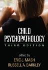 Image for Child Psychopathology, Third Edition