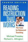 Image for Reading instruction that works: the case for balanced teaching.