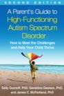 Image for A Parent&#39;s Guide to High-Functioning Autism Spectrum Disorder, Second Edition