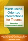 Image for Mindfulness-oriented interventions for trauma: integrating contemplative practices