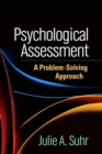Image for Psychological assessment: a problem-solving approach