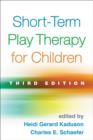 Image for Short-term play therapy for children