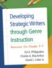 Image for Developing strategic writers through genre instruction  : resources for grades 3-5