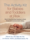 Image for The Activity Kit for Babies and Toddlers at Risk