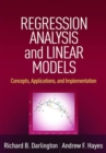 Image for Regression analysis and linear models  : concepts, applications, and implementation