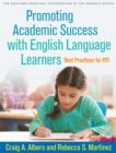 Image for Promoting academic success with English language learners: best practices for RTI