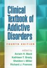 Image for Clinical textbook of addictive disorders