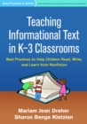 Image for Teaching informational text in K-3 classrooms: best practices to help children read, write, and learn from nonfiction