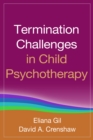 Image for Termination challenges in child psychotherapy
