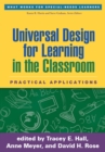 Image for Universal design for learning in the classroom: practical applications