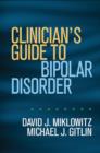 Image for Clinician&#39;s Guide to Bipolar Disorder