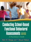 Image for Conducting school-based functional behavioral assessments: a practitioner&#39;s guide