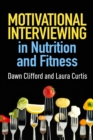 Image for Motivational interviewing in nutrition and fitness
