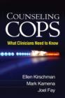 Image for Counseling cops  : what clinicians need to know