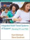 Image for Integrated multi-tiered systems of support  : blending RTI and PBIS