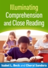 Image for Illuminating Comprehension and Close Reading
