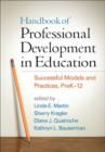 Image for Handbook of professional development in education  : successful models and practices, preK-12