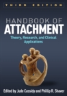 Image for Handbook of attachment: theory, research, and clinical applications