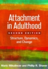 Image for Attachment in adulthood  : structure, dynamics, and change