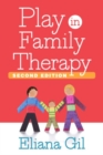 Image for Play in Family Therapy, Second Edition