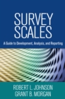 Image for Survey scales: a guide to development, analysis, and reporting