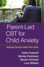 Image for Parent-Led CBT for Child Anxiety