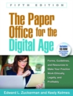 Image for The paper office  : forms, guidelines, and resources to make your practice work legally, and profitably