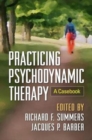 Image for Practicing Psychodynamic Therapy