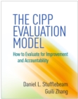 Image for The CIPP evaluation model: how to evaluate for improvement and accountability