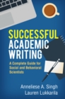 Image for Successful Academic Writing: A Complete Guide for Social and Behavioral Scientists