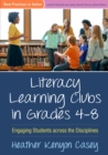 Image for Literacy learning clubs in grades 4-8: engaging students across the disciplines