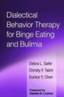 Image for Dialectical Behavior Therapy for Binge Eating and Bulimia