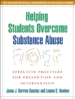 Image for Helping students overcome substance abuse: effective practices for prevention and intervention