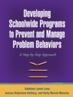 Image for Developing schoolwide programs to prevent and manage problem behaviors: a step-by-step approach