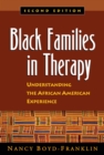 Image for Black families in therapy: understanding the African American experience