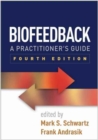Image for Biofeedback  : a practitioner&#39;s guide