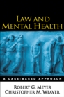 Image for Law and mental health: a case-based approach
