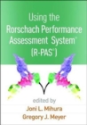 Image for Using the Rorschach Performance Assessment System (R-PAS)