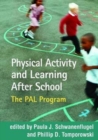 Image for Physical activity and learning after school  : the PAL program