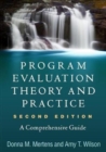 Image for Program Evaluation Theory and Practice, Second Edition : A Comprehensive Guide
