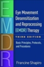 Image for Eye movement desensitization and reprocessing (EDMR) therapy  : basic principles, protocols, and procedures