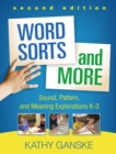 Image for Word sorts and more: sound, pattern, and meaning explorations K-3
