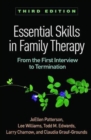 Image for Essential Skills in Family Therapy, Third Edition